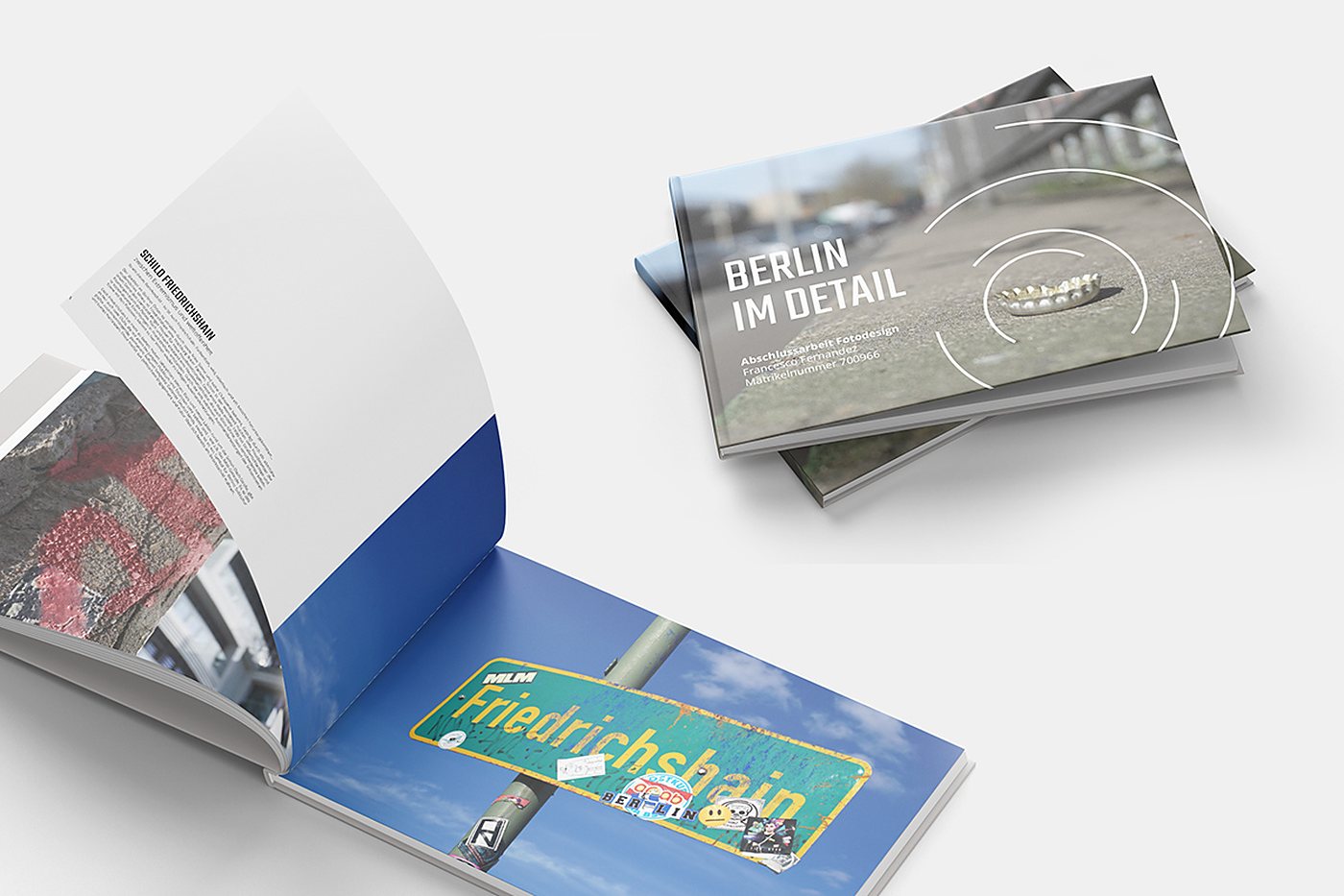 Berlin im Detail — Hardcover-Buchgestaltung als Abschlussaufgabe des Moduls Fotodesign.